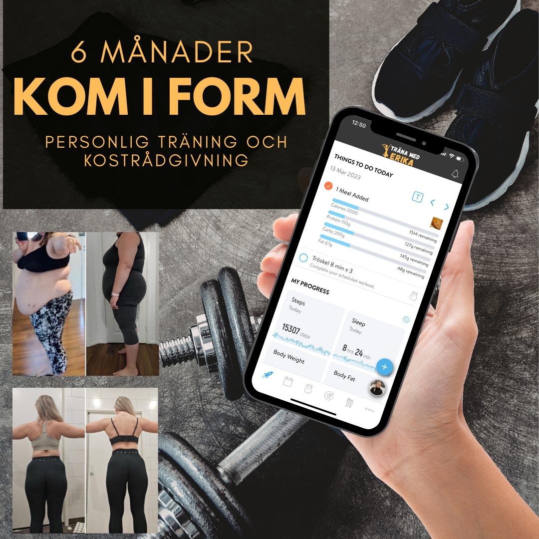 KOM I FORM - 6 månader