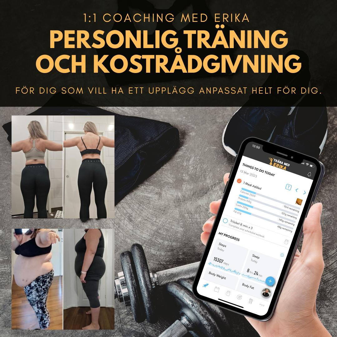 PERSONLIG TRÄNING OCH KOSTRÅDGIVNING - 1:1 COACHING MED ERIKA